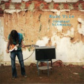 Kurt Vile - Slow Talkers