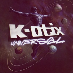 K-Otix - World Renown