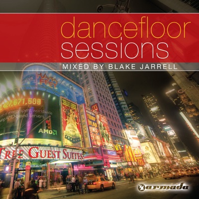 Dancefloor Sessions, Vol. 1 (Mixed by Blake Jarrell) [Full Versions]