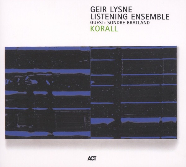 Korall — Geir Lysne Listening Ensemble
