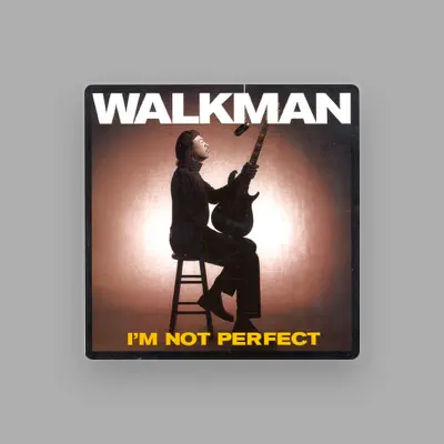 Listen to Walkman, watch music videos, read bio, see tour dates & more!