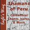 Shamans of Peru - Varios Artistas