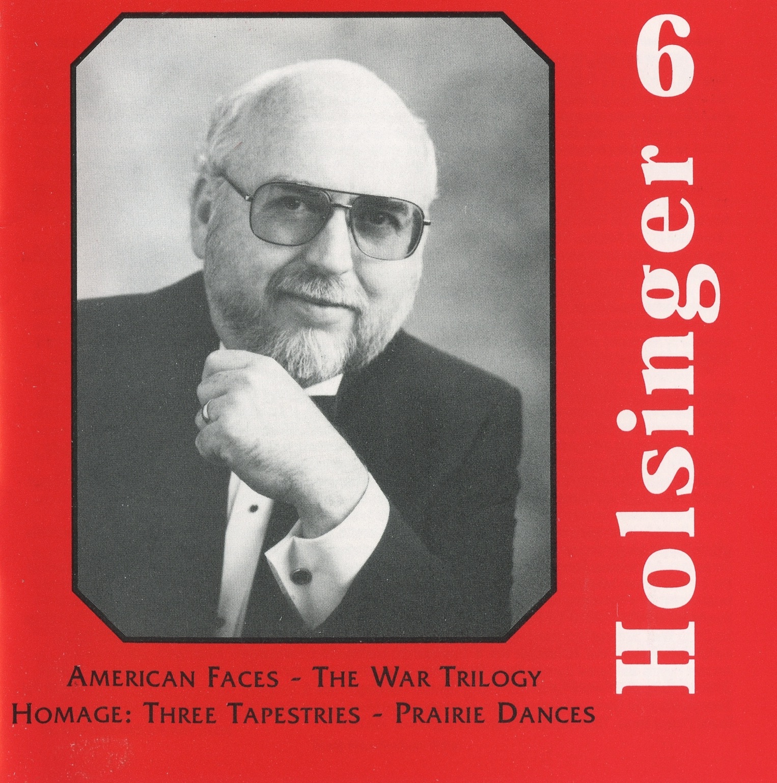 The Music of Holsinger, Vol. 6 by William Berz & Rutgers Wind Ensemble album cover