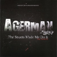 The Streets Made Me Do It The Album