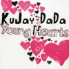Young Hearts (Kujay Dubdub)