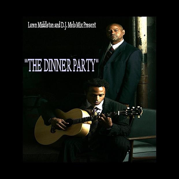 Обложка альбома «The Dinner Party» — Loren Middleton & Loren Middleton & DJ Melo Mix