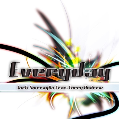 Everyday (feat. Corey Andrew) [Remixes]