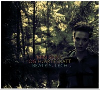 Min Song Og Hjarteskatt - Beate S. Lech