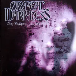 They Whispered You Had Risen - Cryptal Darkness