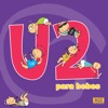 U2 Para Bebes