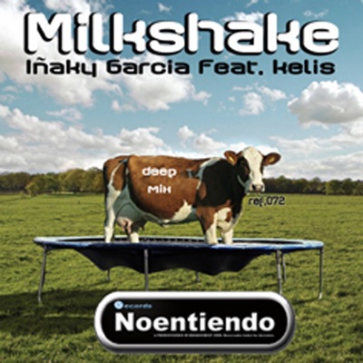 Iñaky Garcia - Milkshake (feat. Kelis)