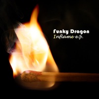 Inflames E.P. - Funky Dragon