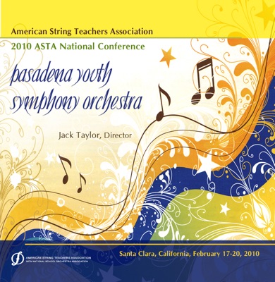 ASTA 2010 National Conference Pasadena Youth Symphony Orchestra (Live)