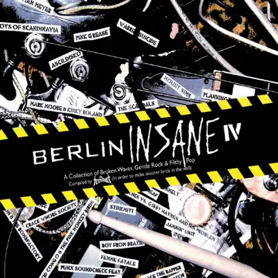 Dengarkan 'Berlin Insane IV (Deluxe Edition)' dari Various Artists.
