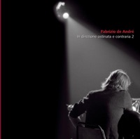 In direzione ostinata e contraria, Vol. 2 - Fabrizio De André