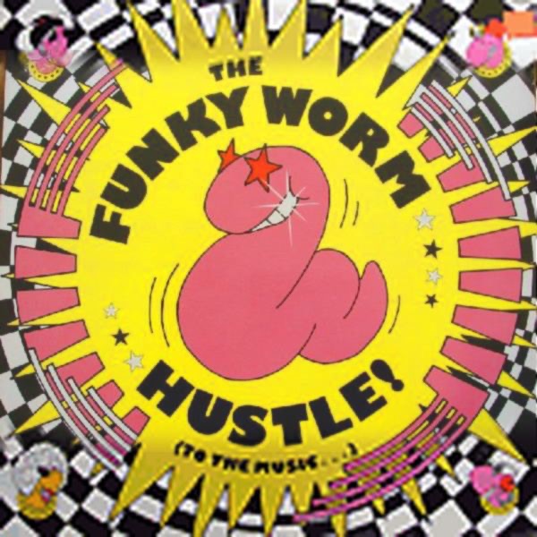 Обложка альбома «Hustle! (To the Music)» — The Funky Worm