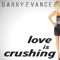 Love Is Crushing (Bxt Remix) - Darry2vance lyrics
