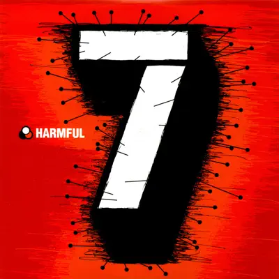 7 - Harmful