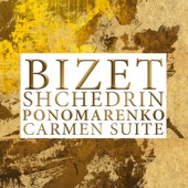 Bizet, Shchedrin & Ponomarenko: Carmen Suite artwork