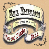 Bill Emerson and the Sweet Dixie Band - Bill Emerson & The Sweet Dixie Band