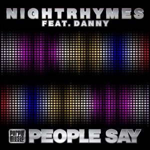 People Say (feat. Danny) - EP