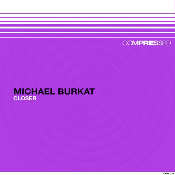 Обложка альбома «Closer» — Michael Burkat