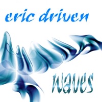 Waves - EP - Eric Driven