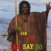 Jah Say So