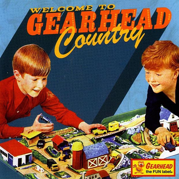 Welcome to Gearhead Country