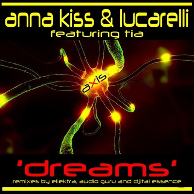 Dreams (Featuring Tia) - Single