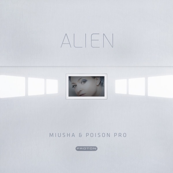 Обложка альбома «Alien - Single» — Poison Pro & Miusha