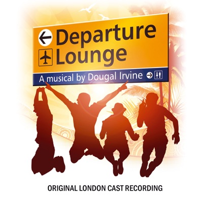 Departure Lounge (Original London Cast Recording)