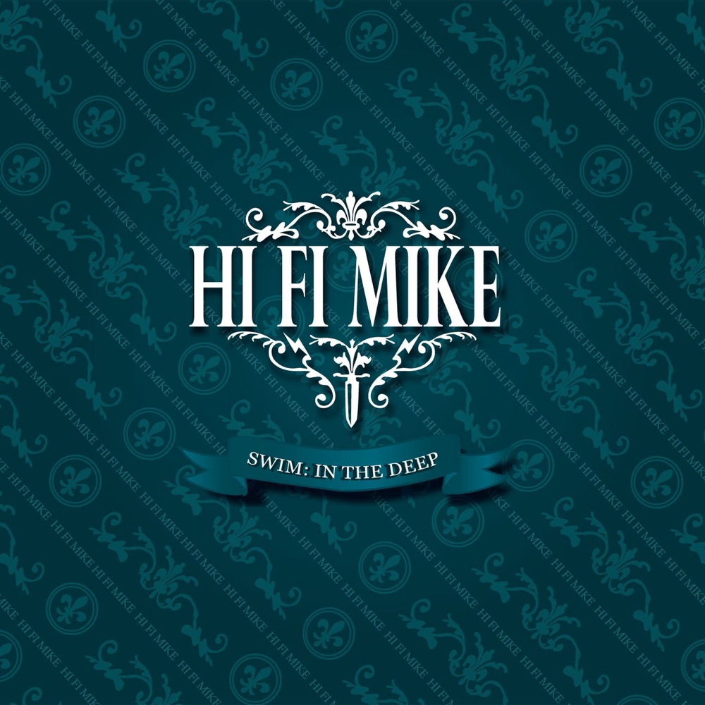 Обложка альбома «Swim: In the Deep» — Hi Fi Mike