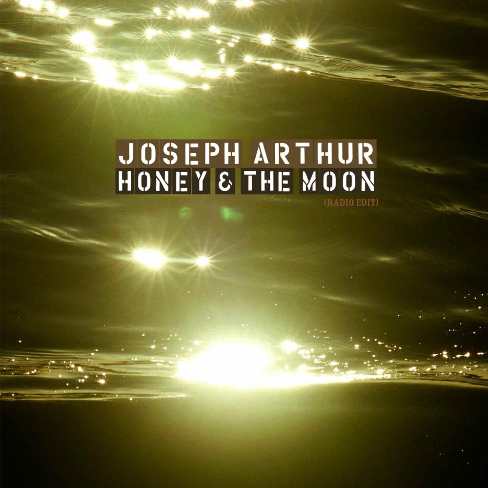 Обложка альбома «Honey and the Moon - Single» — Joseph Arthur