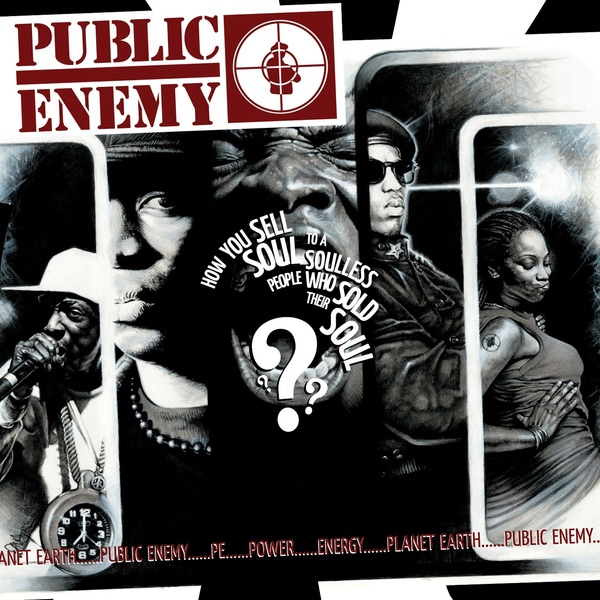 Обложка альбома «How You Sell Soul to a Soulless People Who Sold Their Soul? (Audio Version)» — Public Enemy