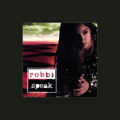 Listen to Robbi, watch music videos, read bio, see tour dates & more!