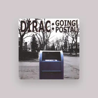 Listen to Dirac, watch music videos, read bio, see tour dates & more!