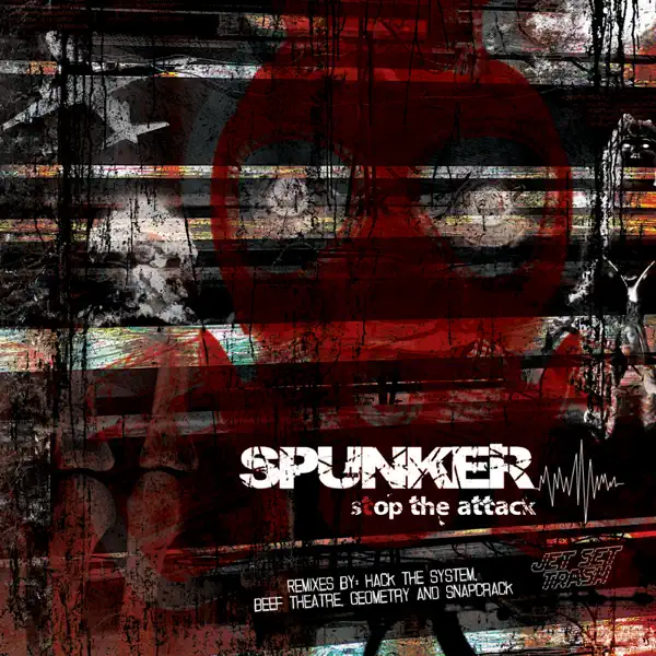 Stop The Attack (Hack The System Remix) — Spunker