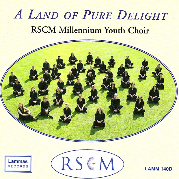 Обложка альбома «A Land of Pure Delight» — Gordon Stewart, Katie Barnard, Maurice Bevan, Rachel Dent & RSCM Millenium Youth Choir