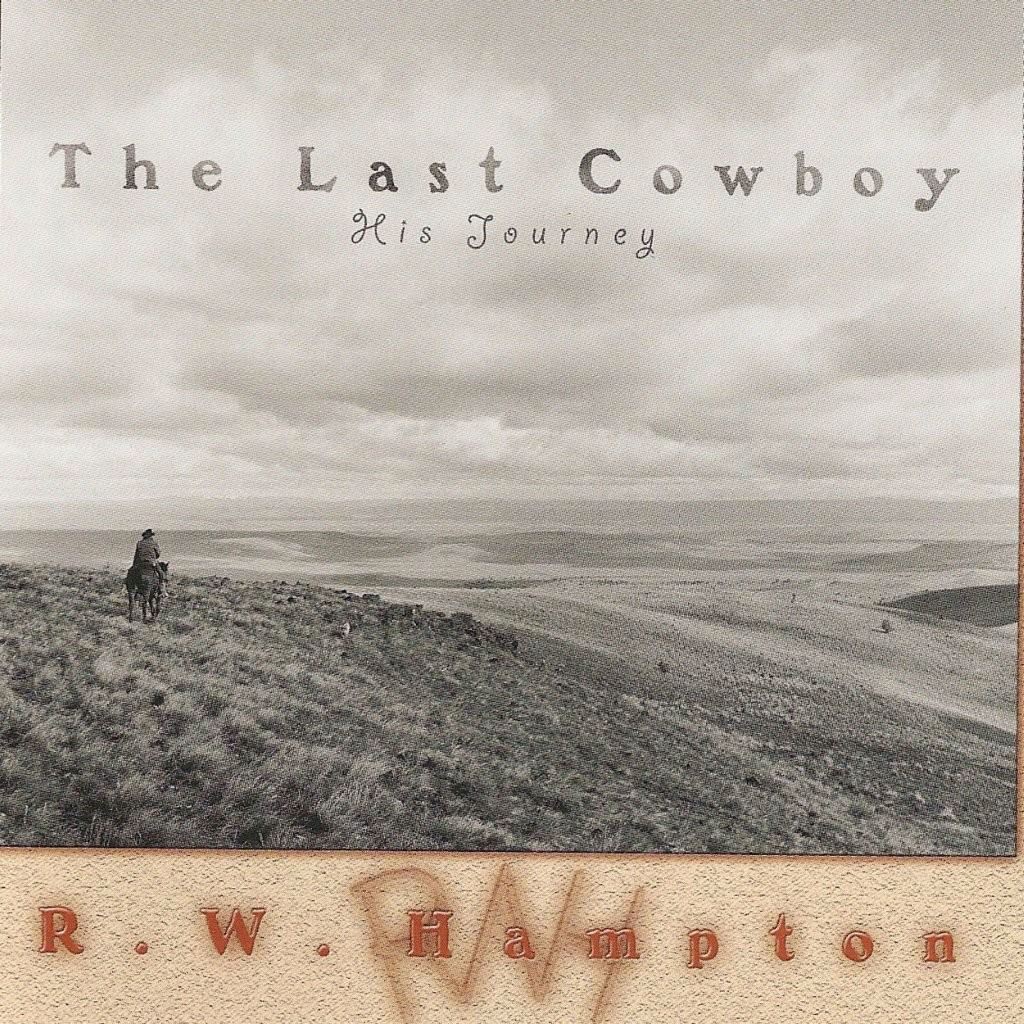 The Last Cowboy - His Journey