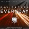 Every Day (Dennis Sheperd Remix) - David & Carr lyrics