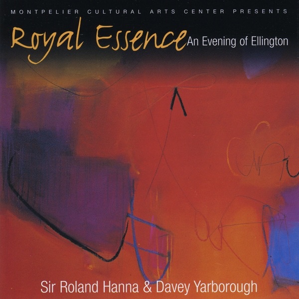 Обложка альбома «Royal Essence: An Evening of Ellington» — Sir Roland Hanna & Davey Yarborough