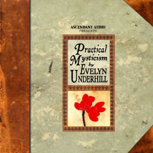 Practical Mysticism (Unabridged) cover