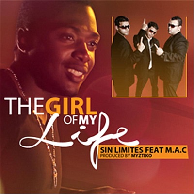 The Girl of My Life (feat. M.A.C) - Single