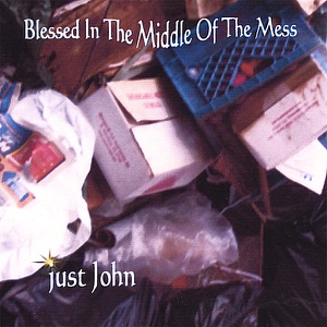Blessed In the Middle of the Mess