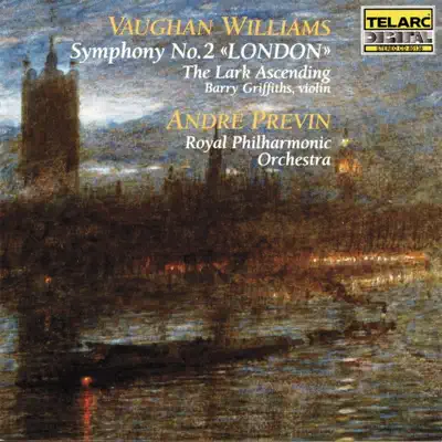 Vaughan Williams: Symphony No. 2 / The Lark Ascending - Royal Philharmonic Orchestra