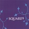 Savour - Square9 lyrics