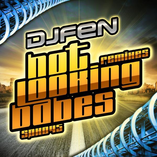 Hot Looking Babes (Remixes) - EP - Single