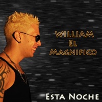 Esta Noche - Single - William el Magnifico