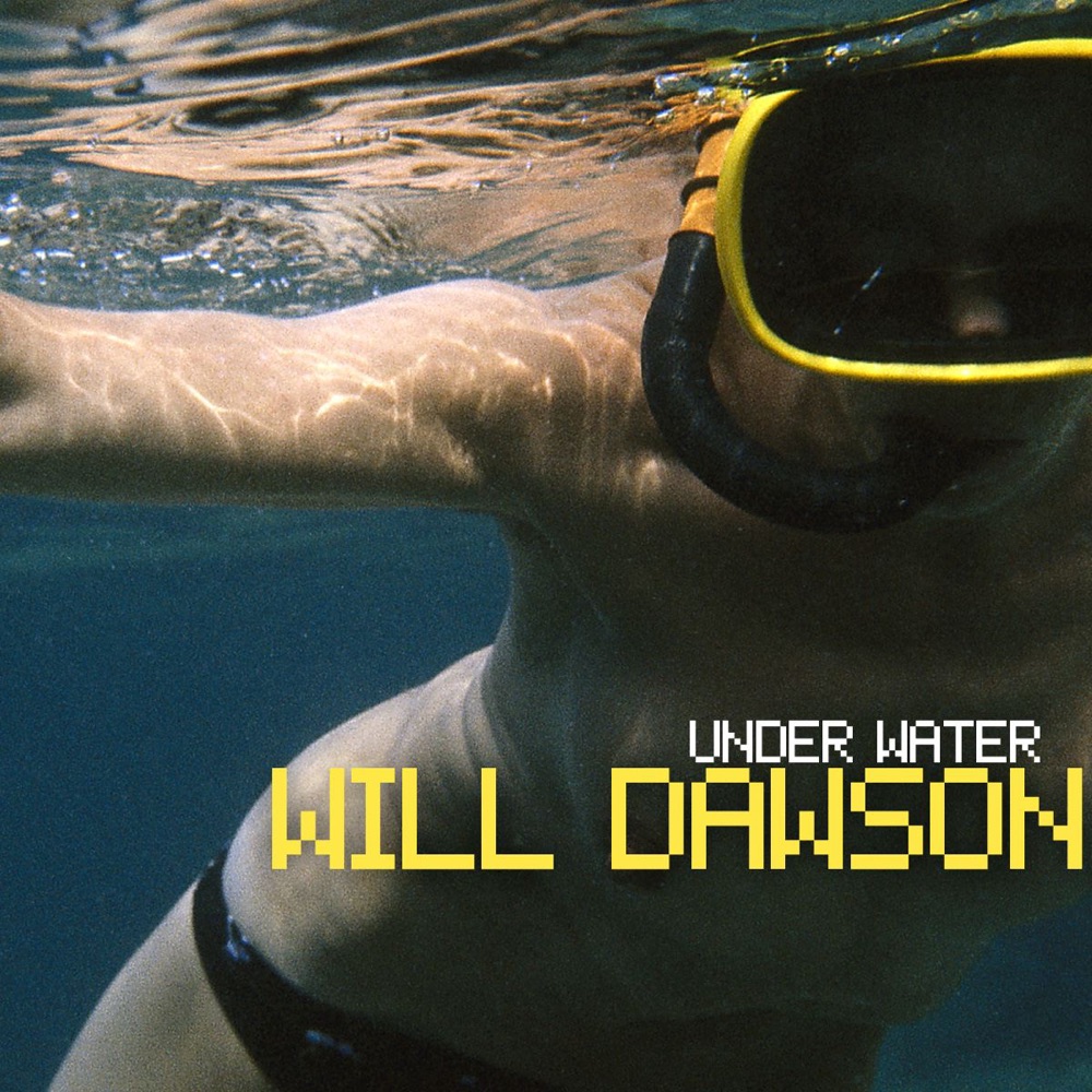 Обложка альбома «Under the Water - EP» — Will Dawson
